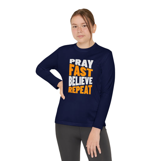 Pray-Fast-Believe-Repeat, Youth Long Sleeve Tee — Christian, Faith-Based