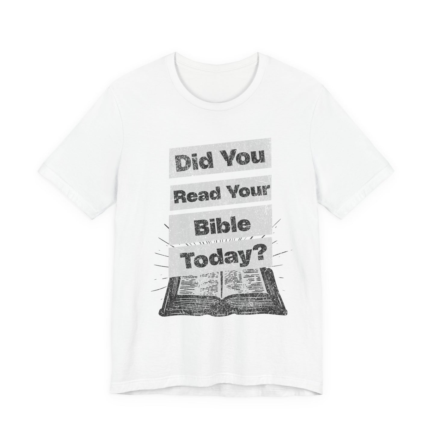 Did you Read Your Bible Today?, Christian, Faith-Based, Salvation