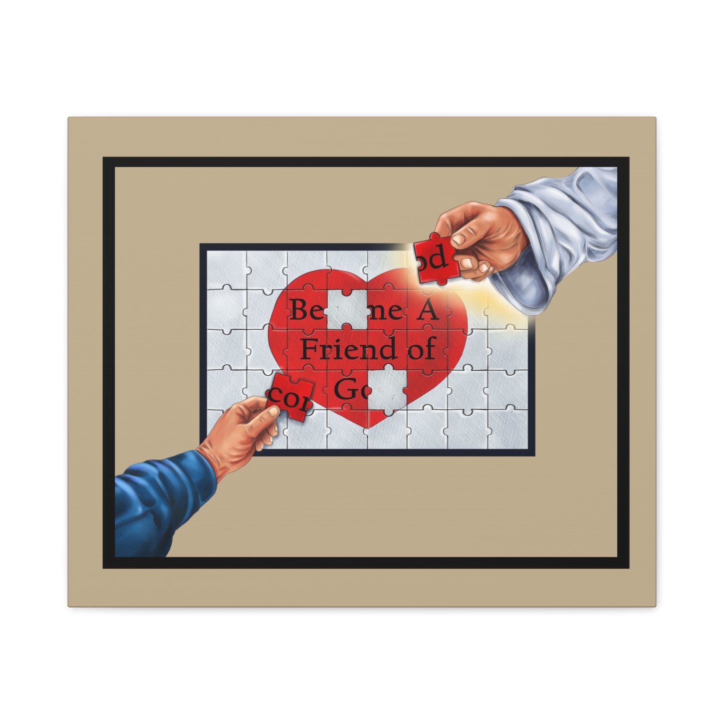 Become a Friend of God Puzzle Design, Christian, Faith-Based, Matte Canvas, Stretched