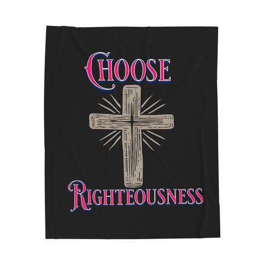 Christian Cross Plush Blanket – "Choose Righteousness" Soft Velveteen Throw