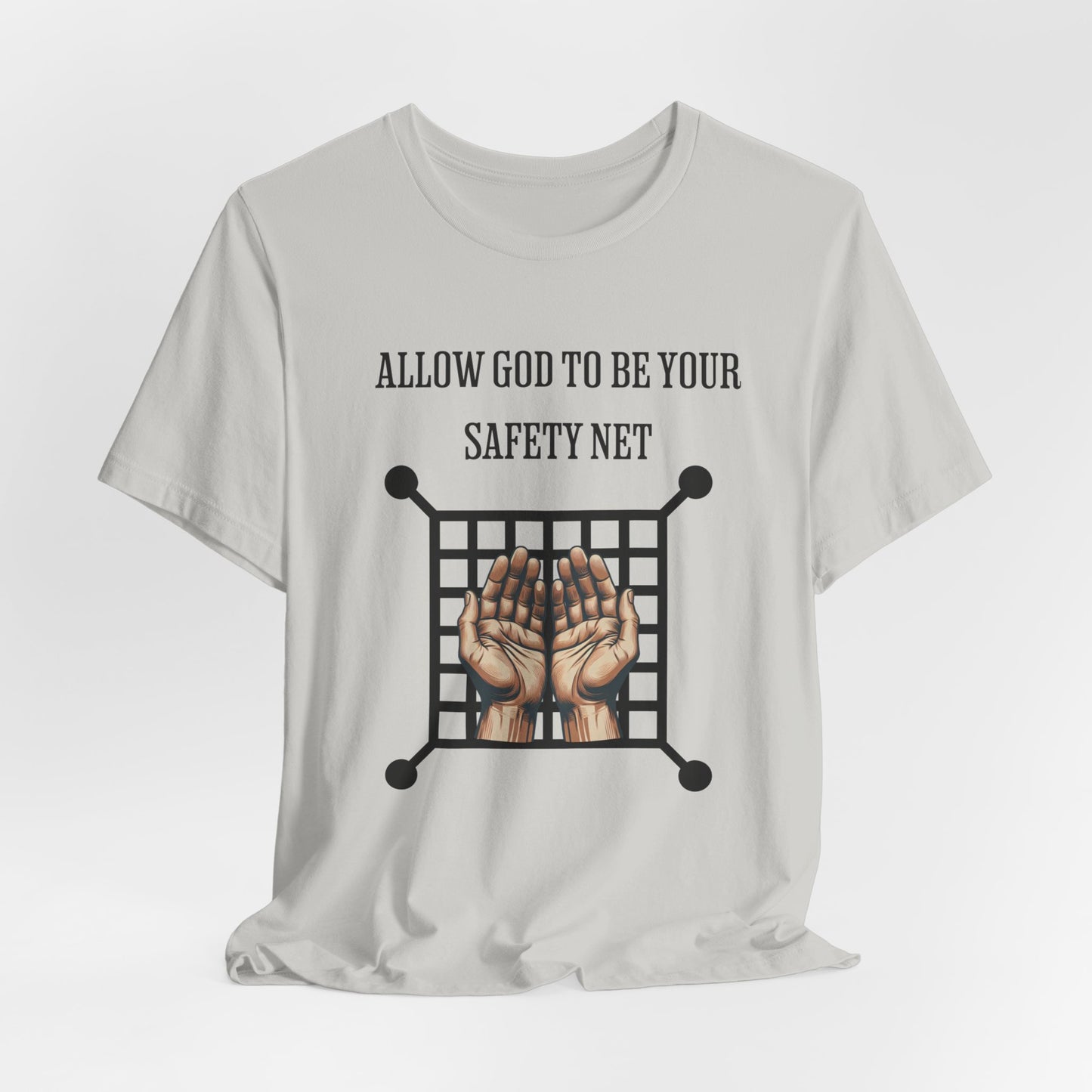 Allow God to be your Safety Net, Faith-Based, Christian