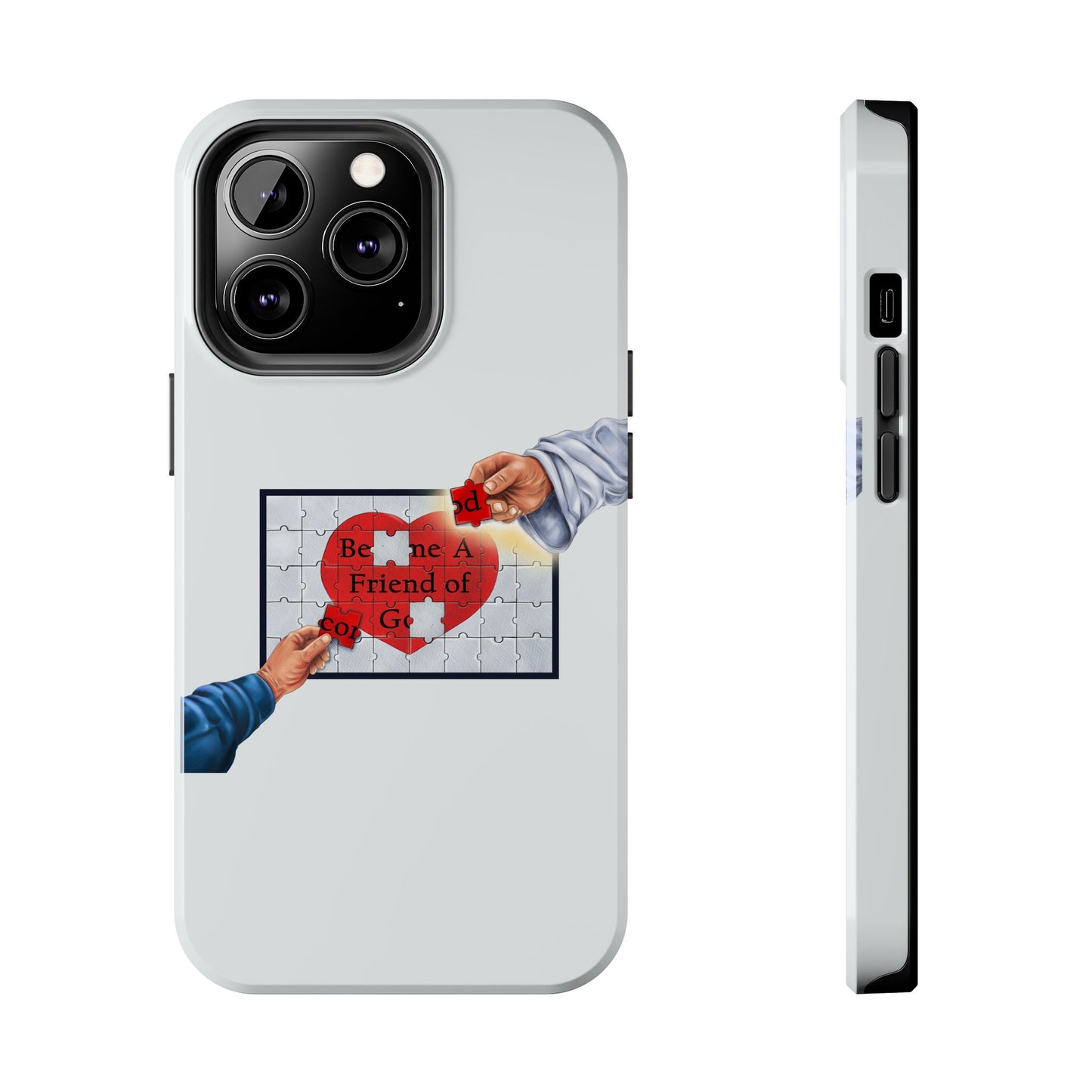 Become a Fried of God, Phone Case, Christian, Faith-Based