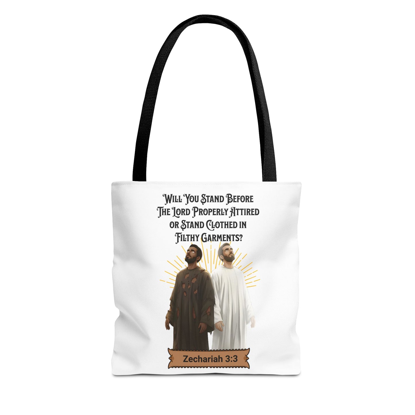 Stand Before the Lord Properly Attired, Christian Tote Bag, Inspirational, Bible Faith