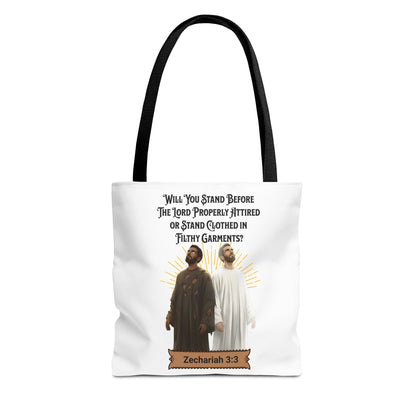 Stand Before the Lord Properly Attired, Christian Tote Bag, Inspirational, Bible Faith
