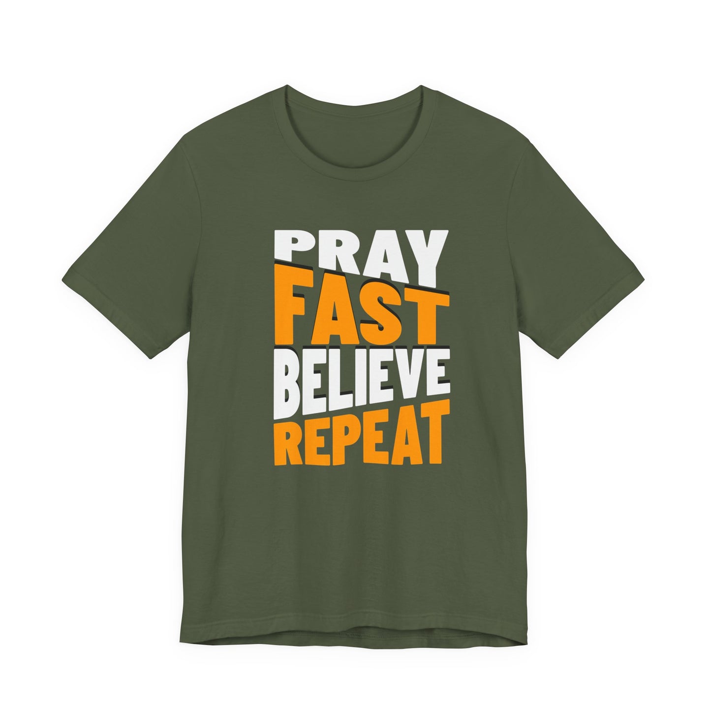 Pray-Fast-Believe-Repeat, Christian, Faith-Based, Salvation