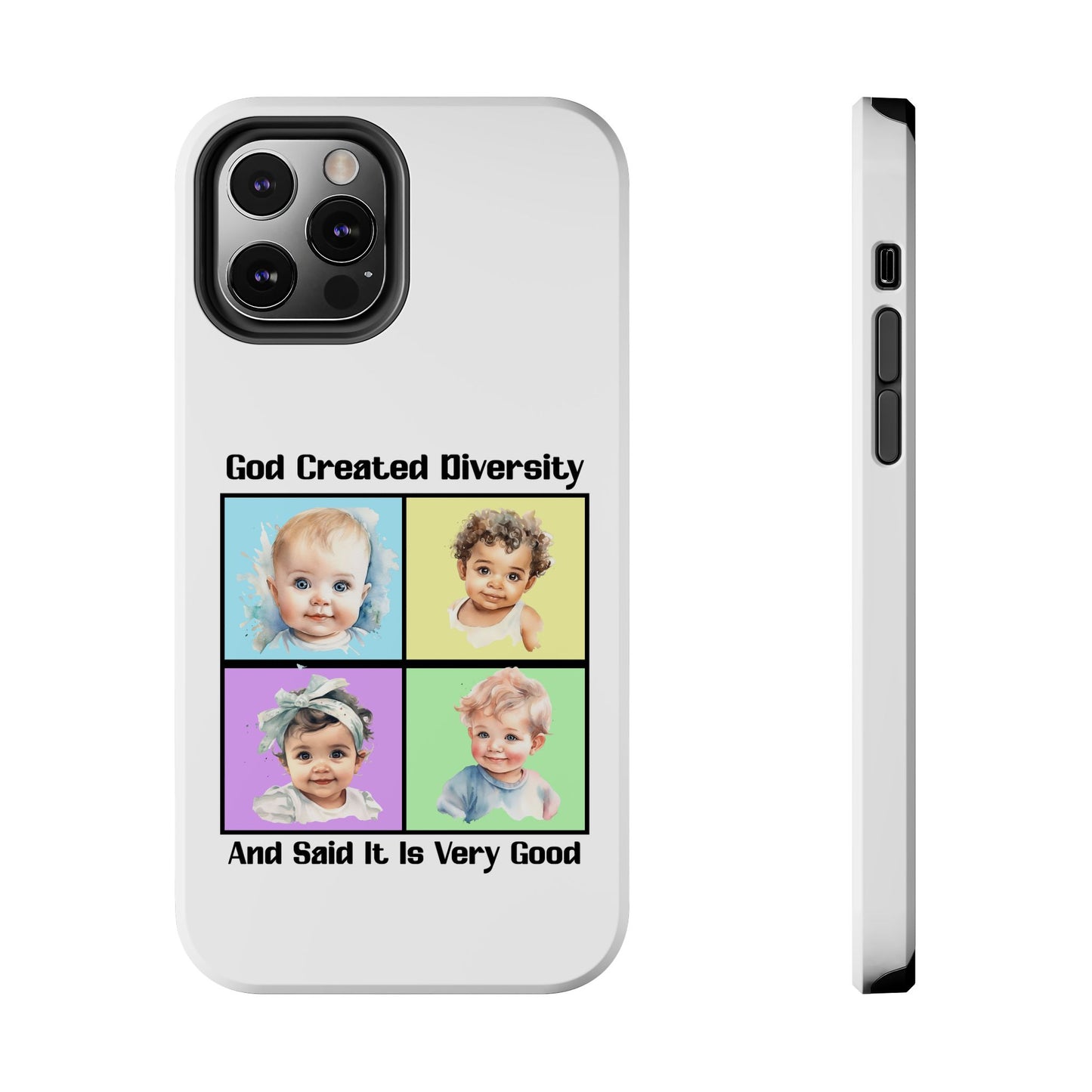God Created Diversity and Said It Is Very Good, Cute Babies in Square3- Phone Case, Christian, Faith-Based