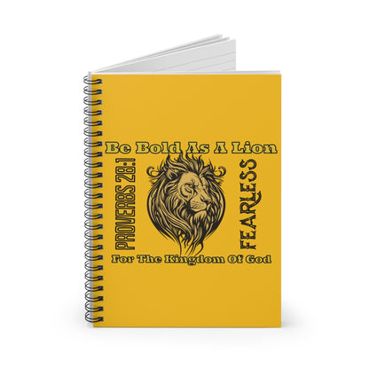Be Bold As A Lion — Spiral Ruled Journal for Positivity & Gifts