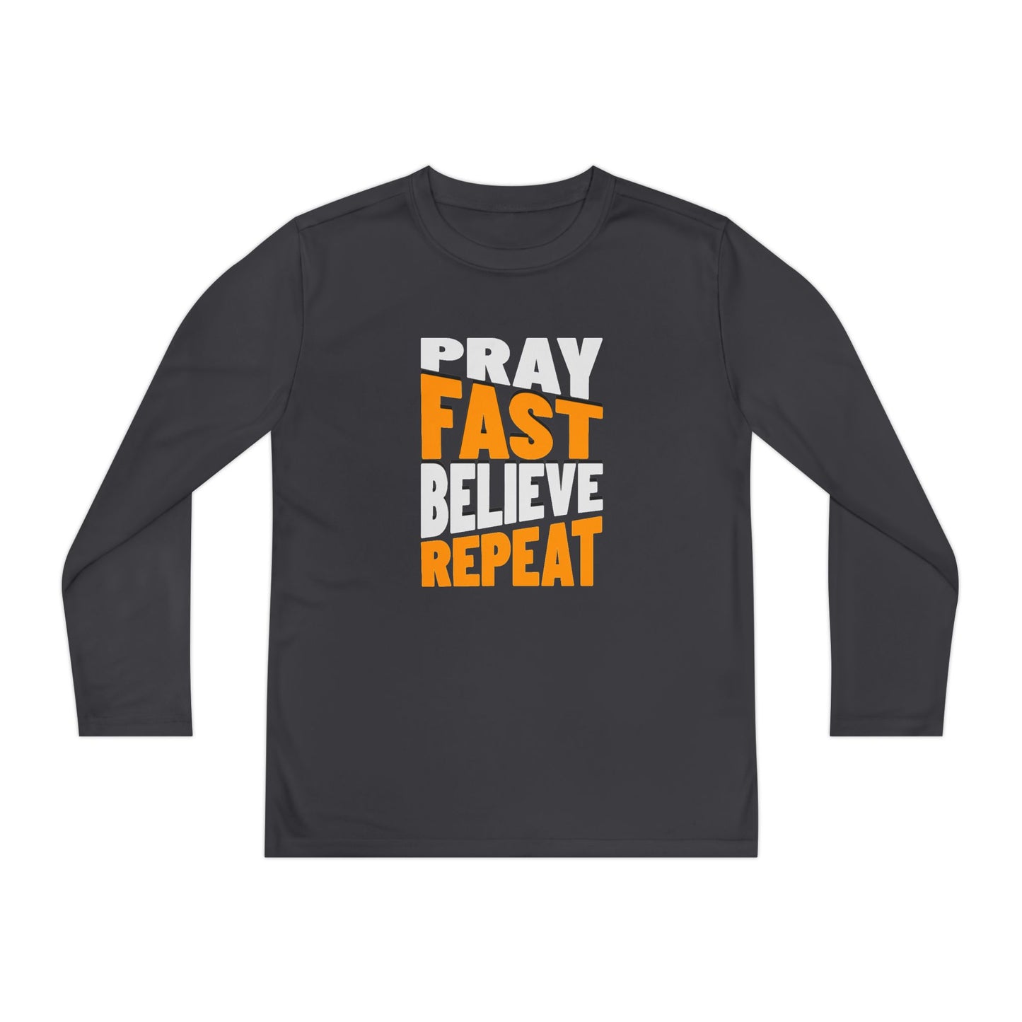 Pray-Fast-Believe-Repeat, Youth Long Sleeve Tee — Christian, Faith-Based