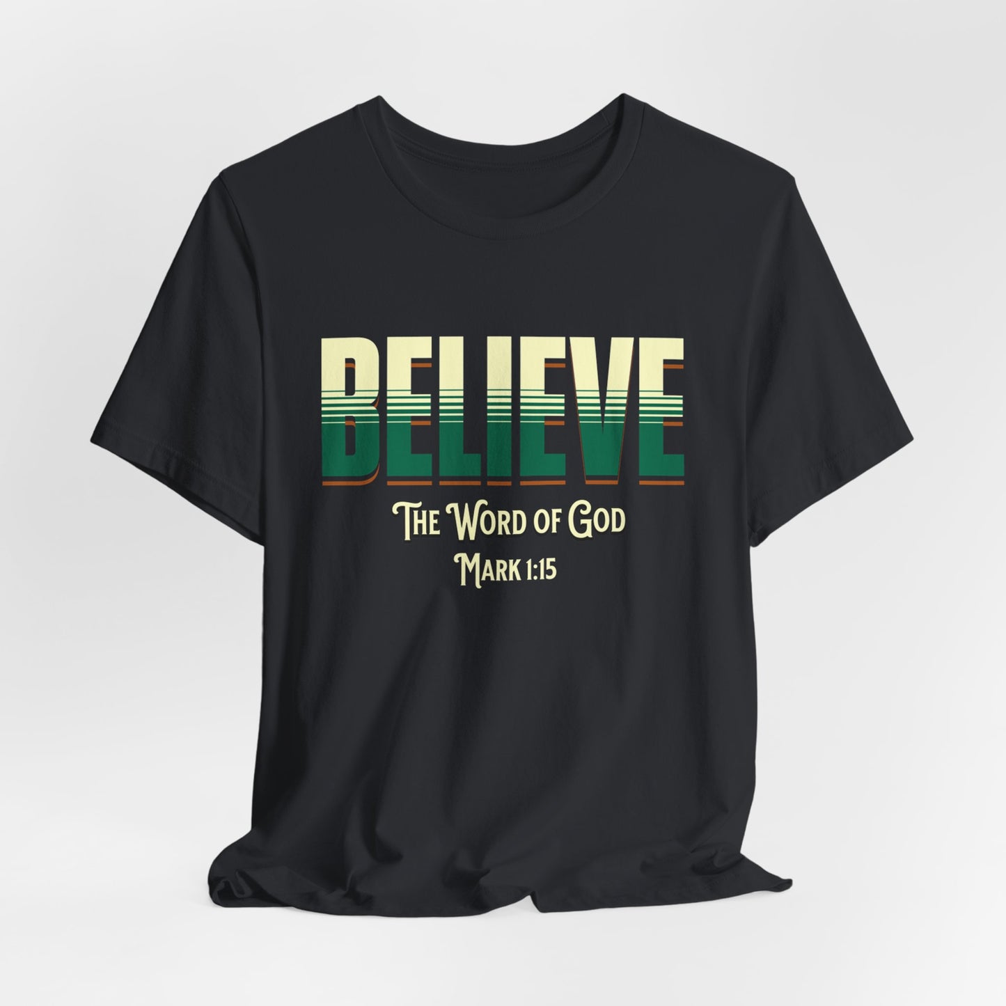 Believe The Word of God, Faith-Based, Christain