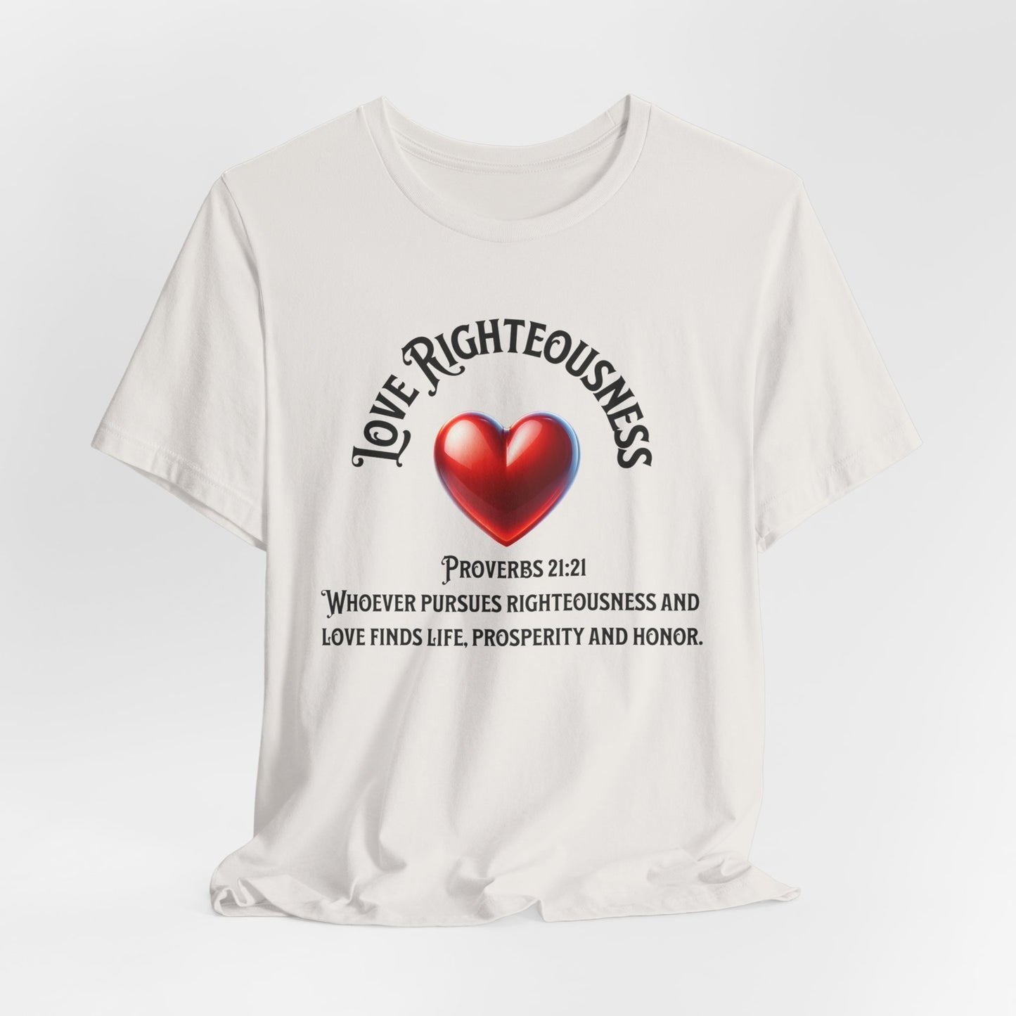 Love Righteousness, Christian, Faith-Based, Motivational