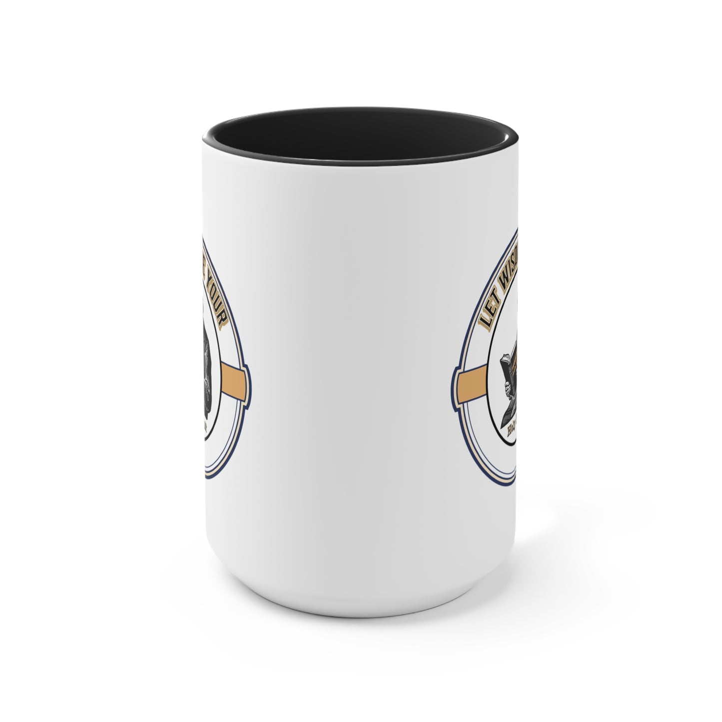 Let Wisdom Be Your Holy Pursuit, Motivational Coffee Cup, Faith-Based