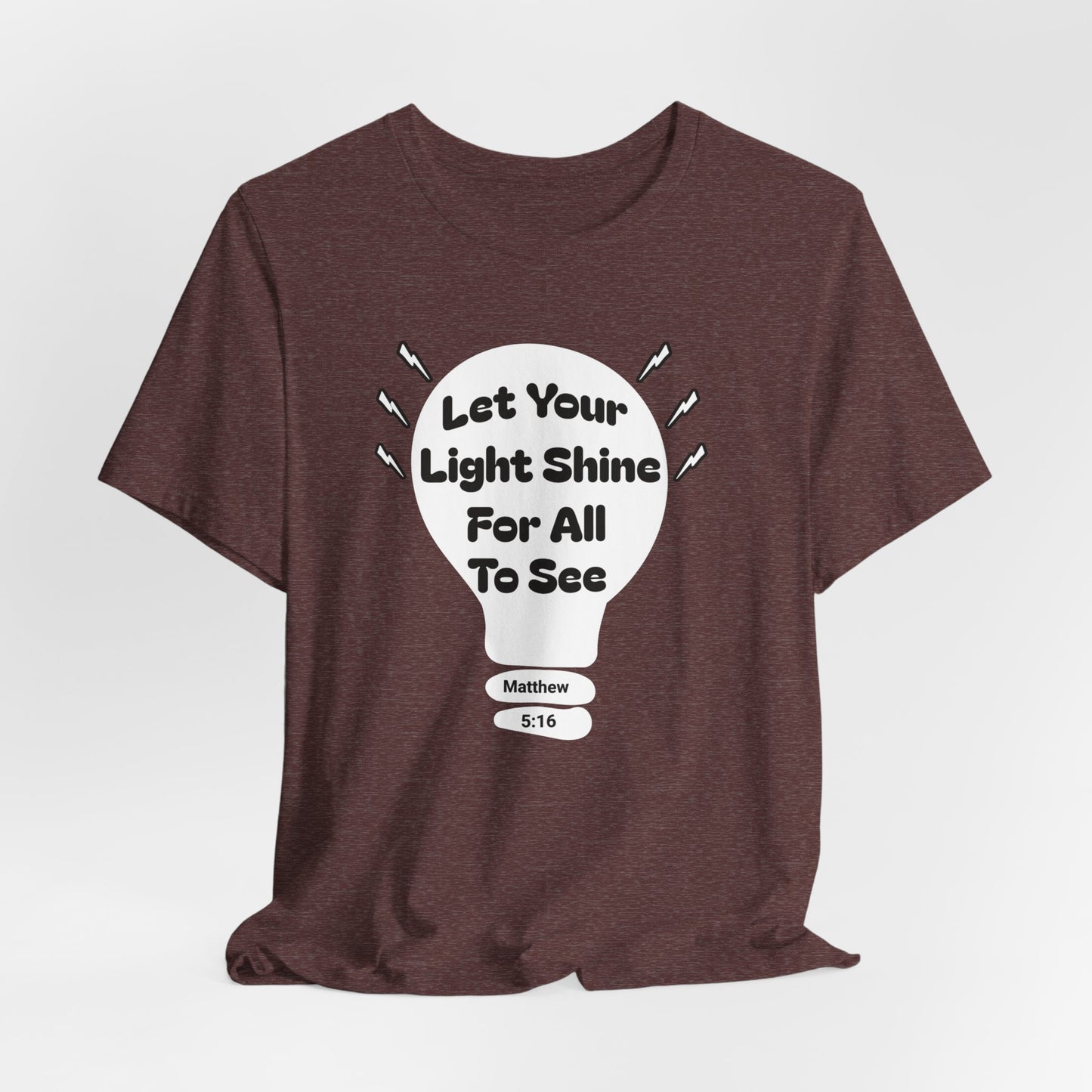 Let Your Light Shine for All to See, Faith-Based, Christian
