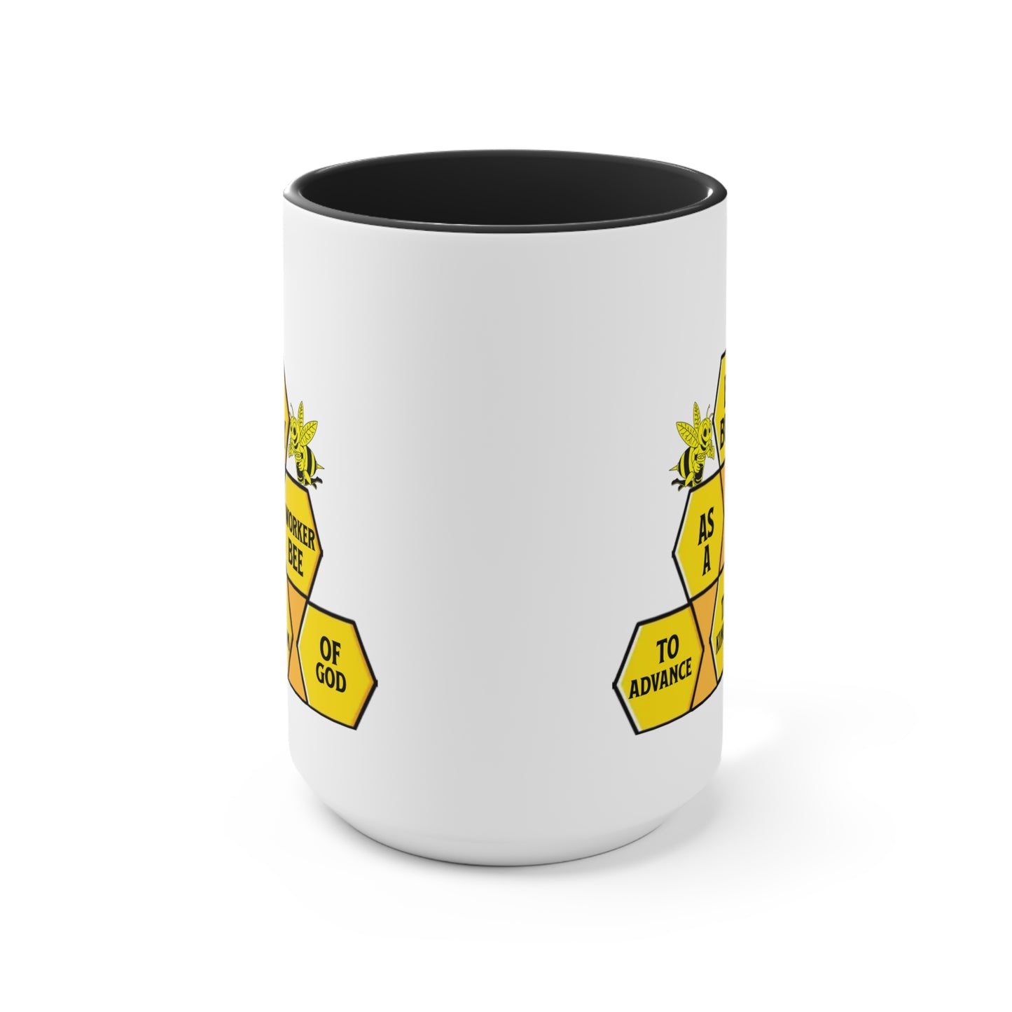 Be Busy As a Worker Bee To Advance the Kingdom of God- Motivational Coffee Cup, Faith-Based