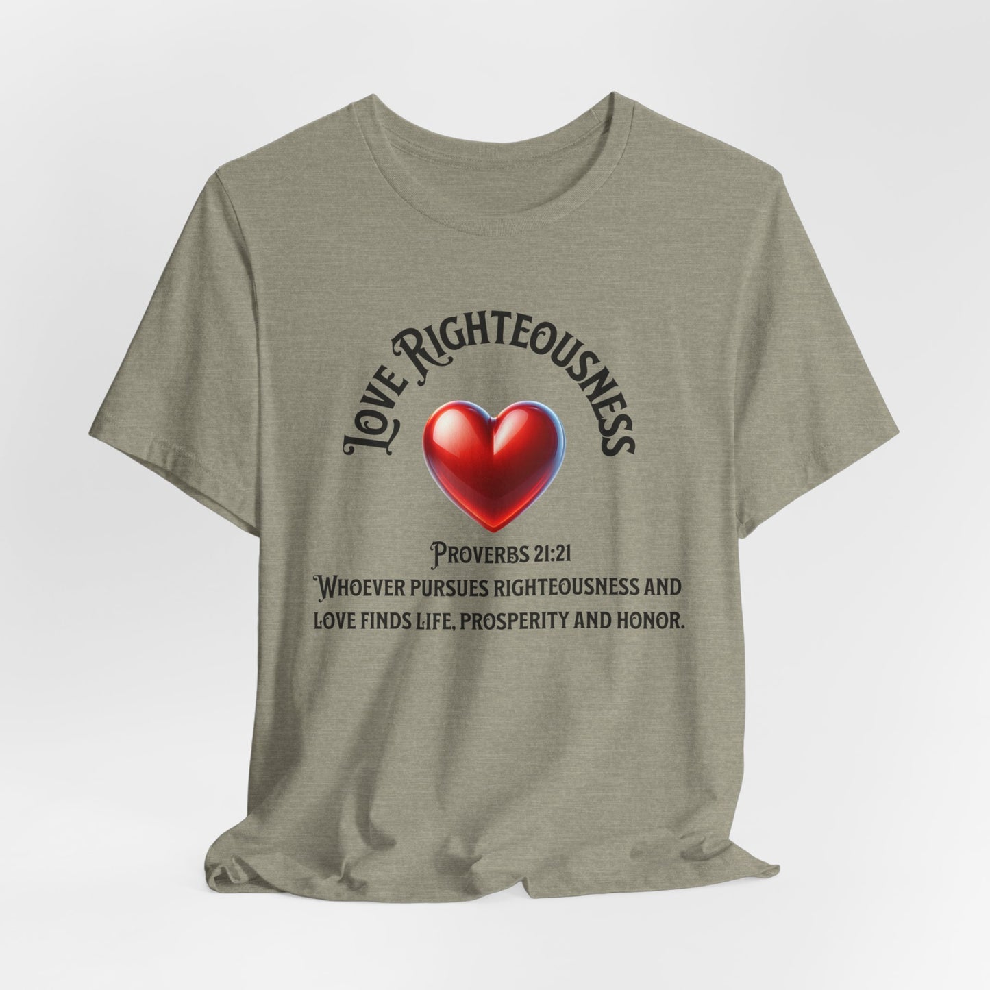 Love Righteousness, Christian, Faith-Based, Motivational
