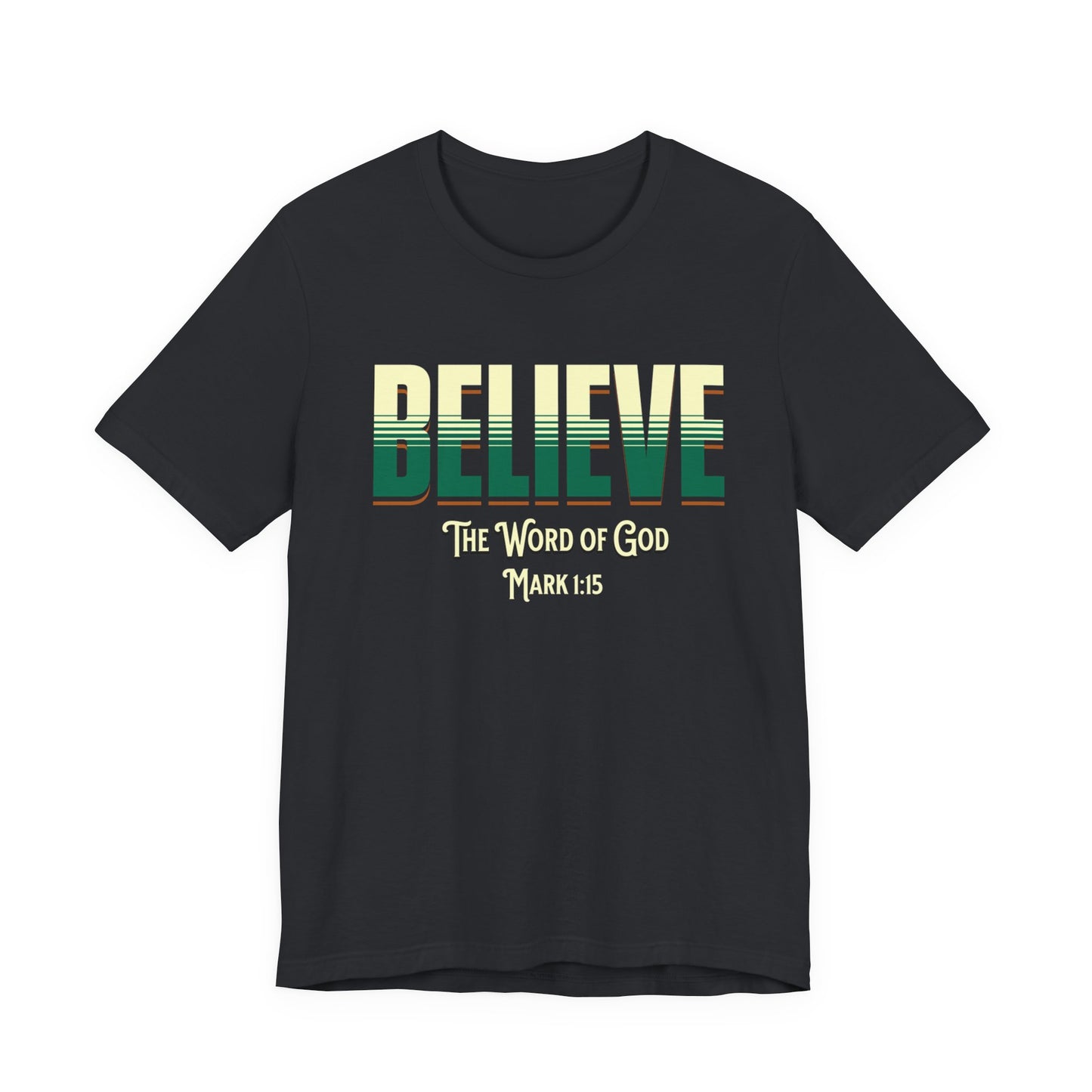 Believe The Word of God, Faith-Based, Christian