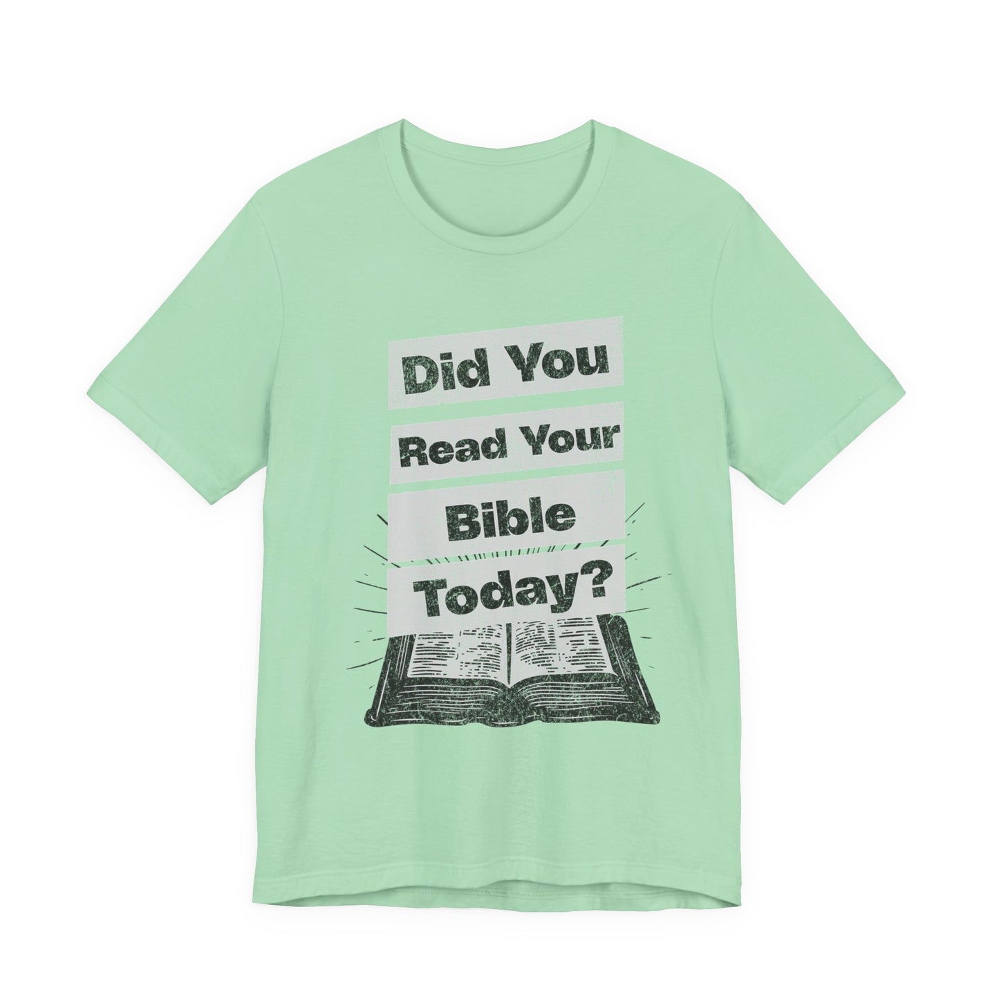 Did you Read Your Bible Today?, Christian, Faith-Based, Salvation