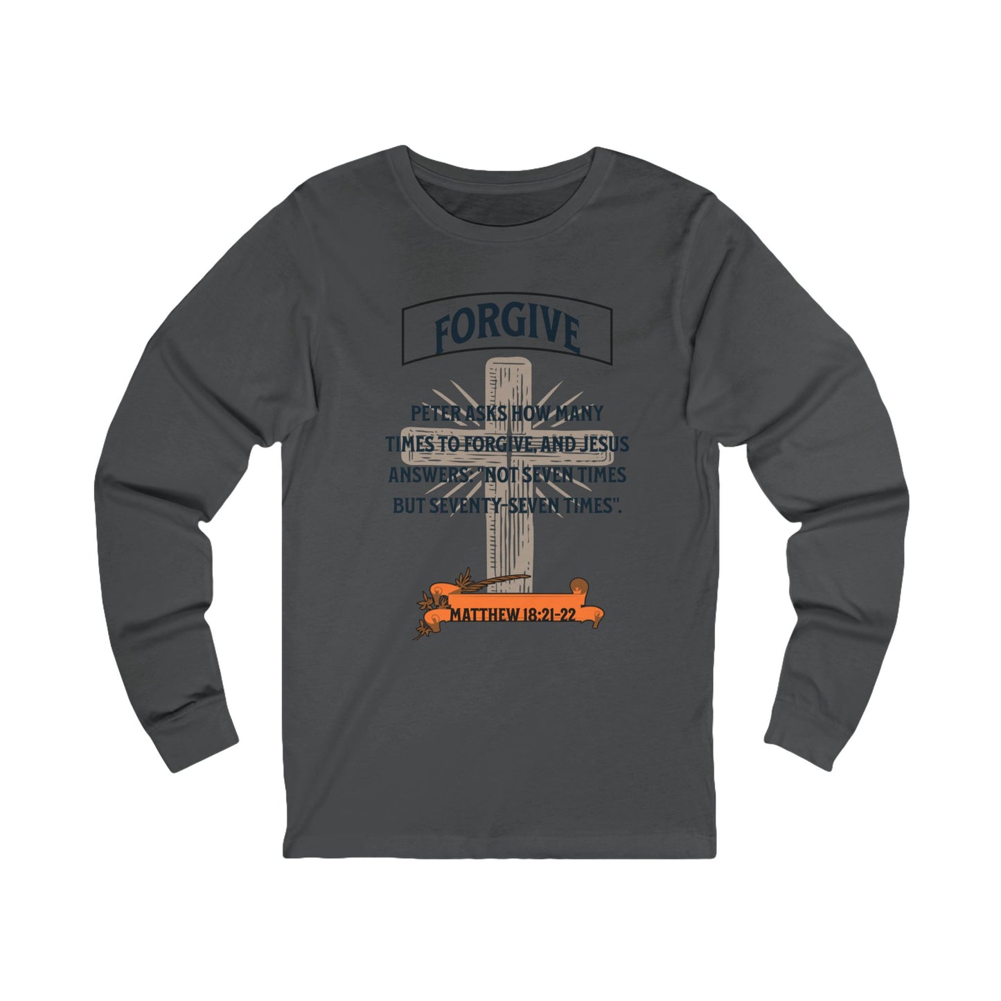 Forgive, Long Sleeve Tee — Faith-Based Christian Message Shirt