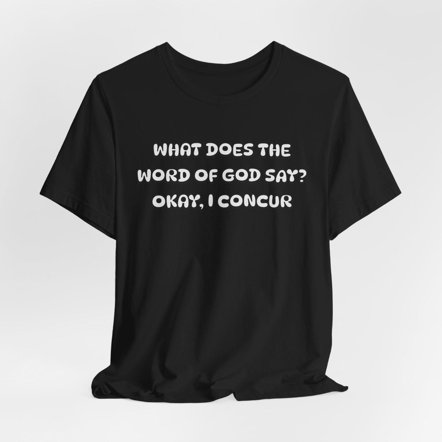 What does the Word of God Say? I Concur, Faith-Based, Christian