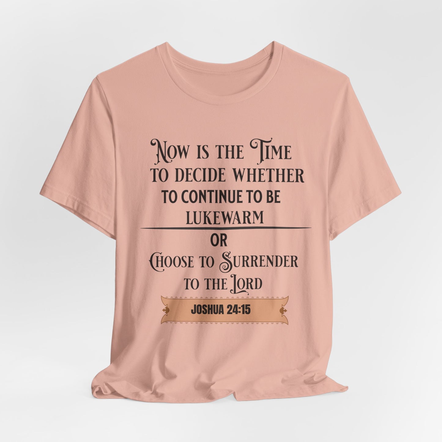 Now Is the Time to Decide to Be Lukewarm or Surrender, Christian, Faith-Based, Repentance