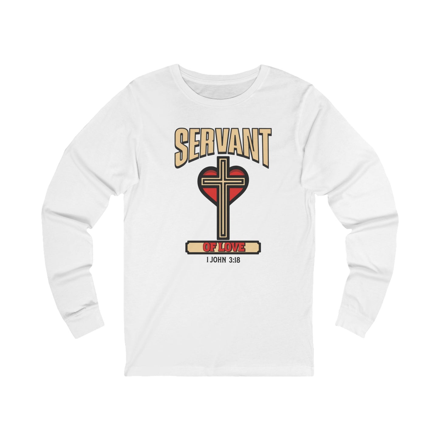 Servant of Love, Long Sleeve Tee — Faith-Based Christian Message Shirt
