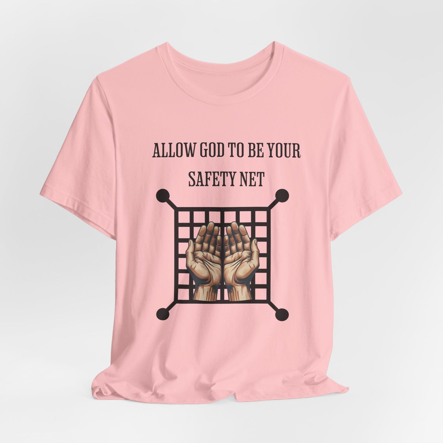 Allow God to be your Safety Net, Faith-Based, Christian