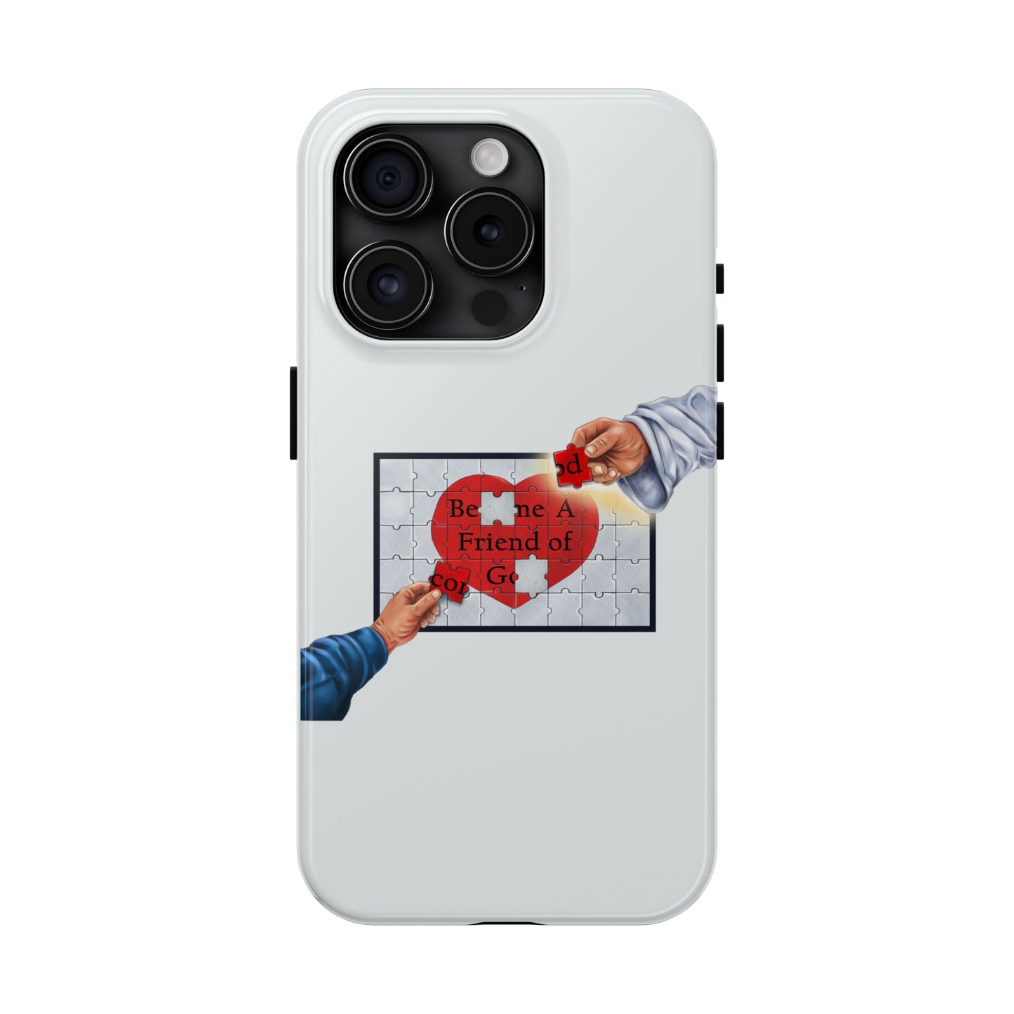 Become a Fried of God, Phone Case, Christian, Faith-Based
