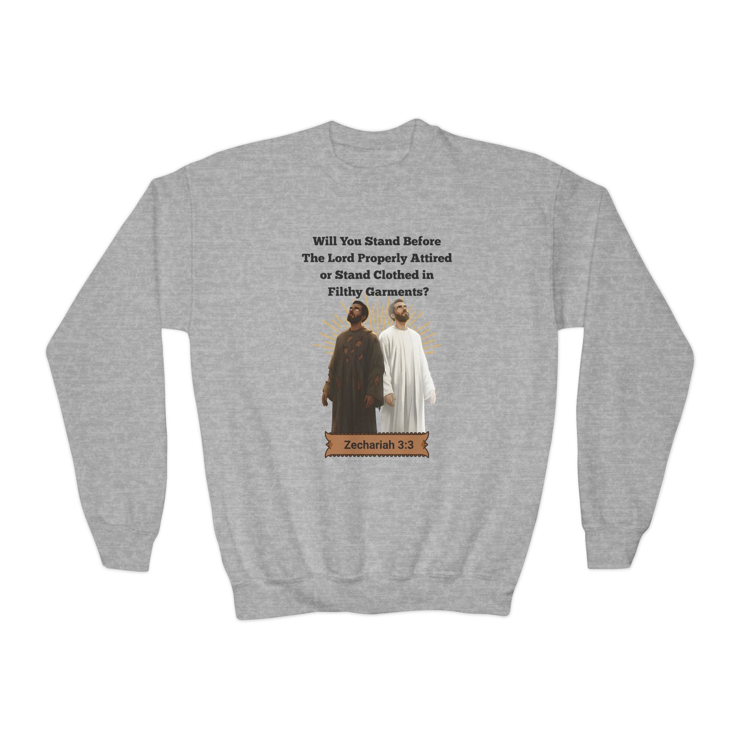 Stand Before the Lord Properly Attired, Youth Crewneck Sweatshirt – Inspirational Christian Quote Graphic