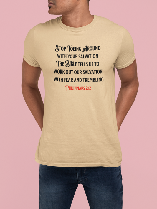 Stop Toeing Around with Your Salvation, Faith-Based, Christian, Inspirational