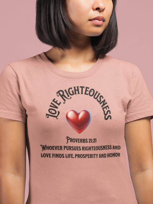 Love Righteousness, Christian, Faith-Based, Motivational