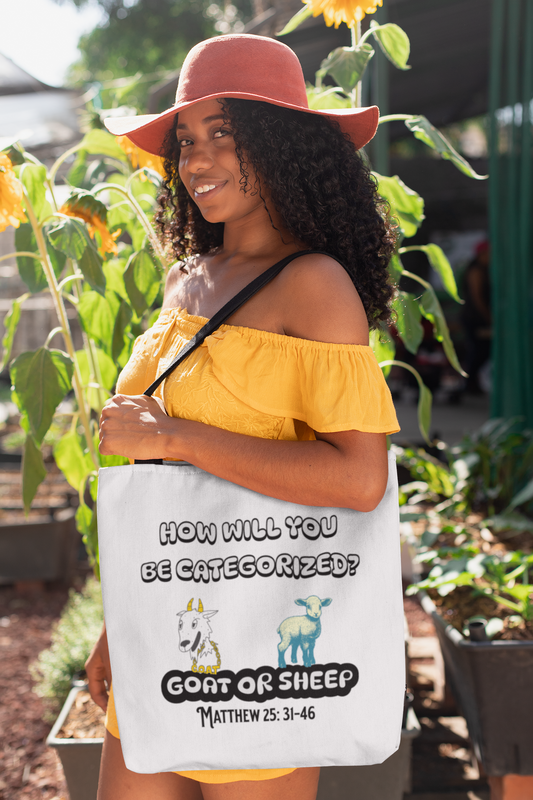 How Will You Be Categorized, Goat or Sheep?, Christian Tote Bag, Bible Faith
