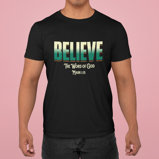 Believe The Word of God, Faith-Based, Christain