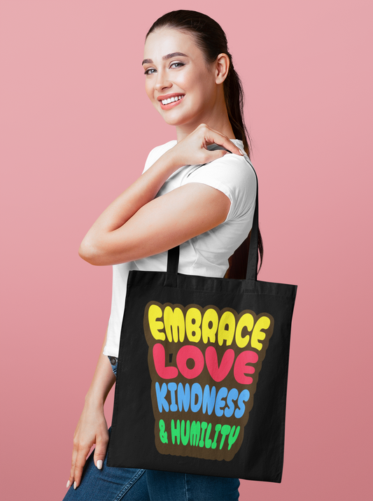 Embrace Love, Kindness & Humility, Christian Tote Bag, Inspirational Christian Gift, Bible Faith