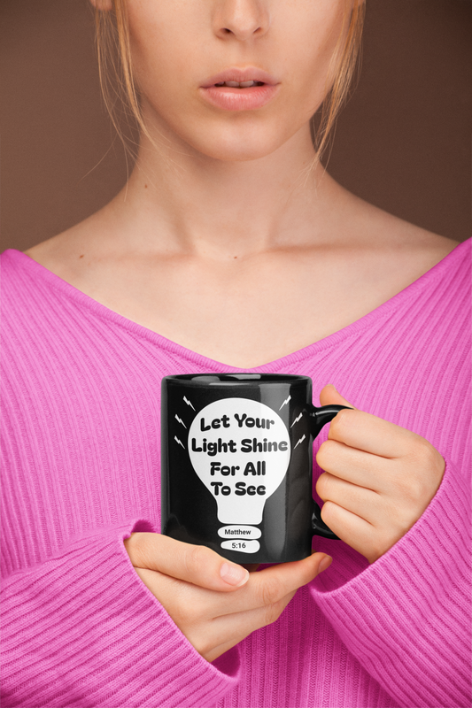 Let You Light Shine for All to See, Christian Mug, Faith-Based