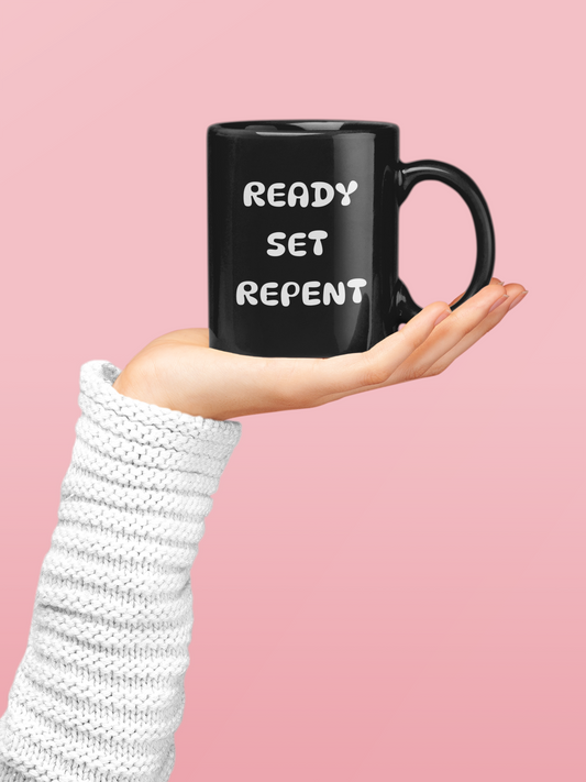 Ready-Set-Repent, Christian Mug, Ceramic 11 oz Coffee Mug, Christian Faith Gift