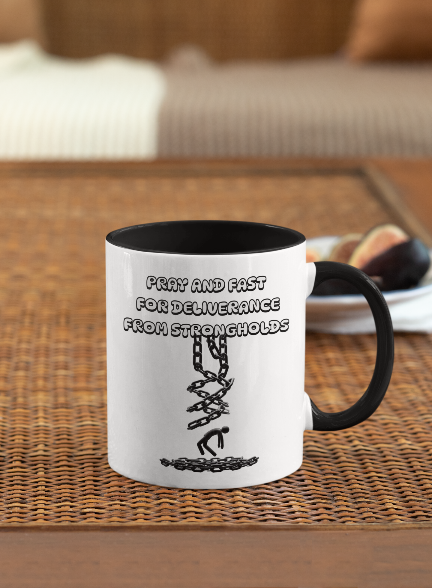 Pray and Fast for Deliverance from Strongholds, Christian Mug, Faith-Based