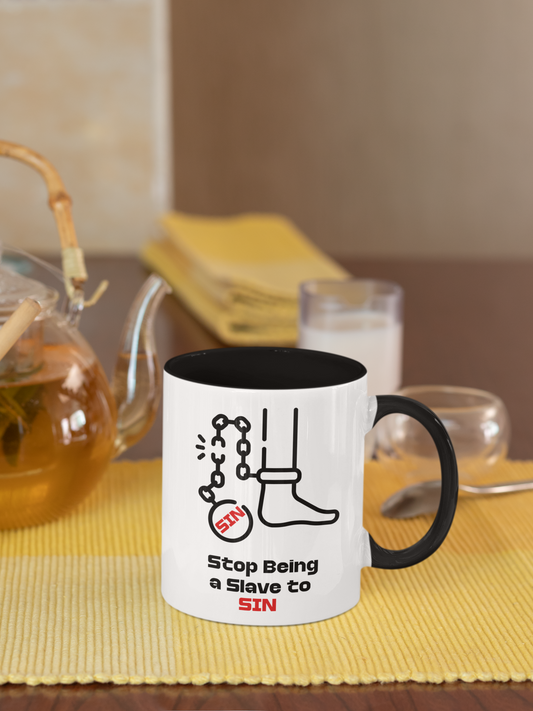 Stop Being a Slave to Sin, Christian Mug, Ceramic 11 oz Coffee Mug, Faith-Based