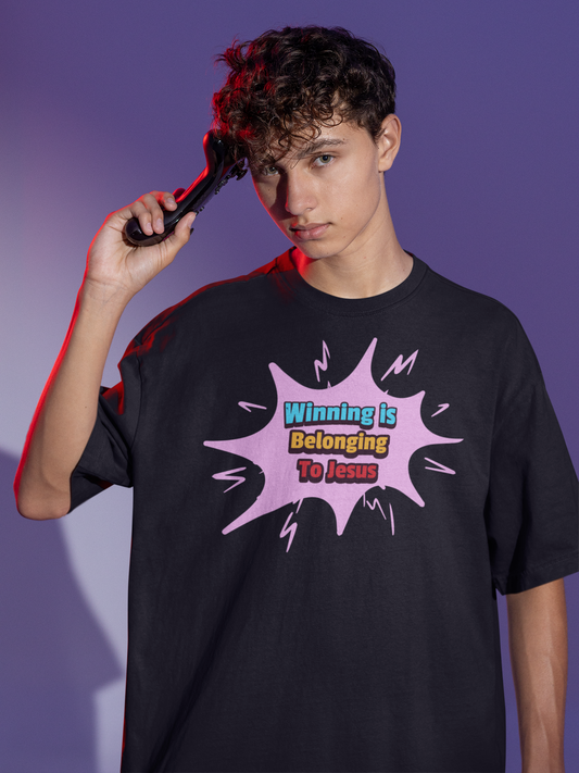 Winning is Belonging to Jesus, Jesus T-Shirt, Inspiration, Jesus, Faith-Based