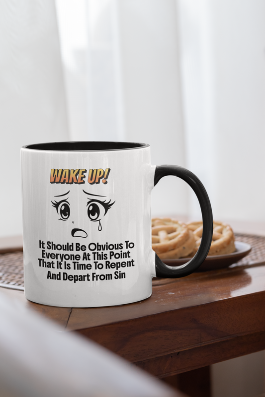 Wake Up, Repent, Christian Faith Mug, Faith-Based