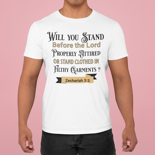 Will You Stand Before the Lord Properly Attired, Christian, Faith-Based, Repentance