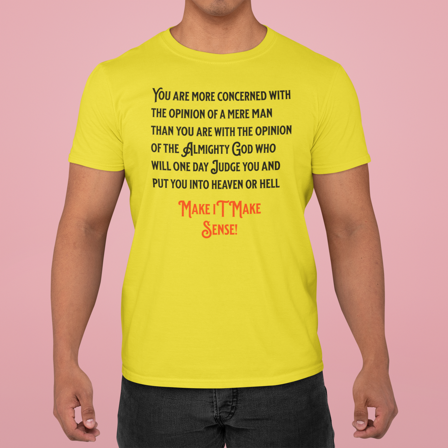 Concerned with the Opinions of Others (Make it Make Sense), Faith-Based, Christian