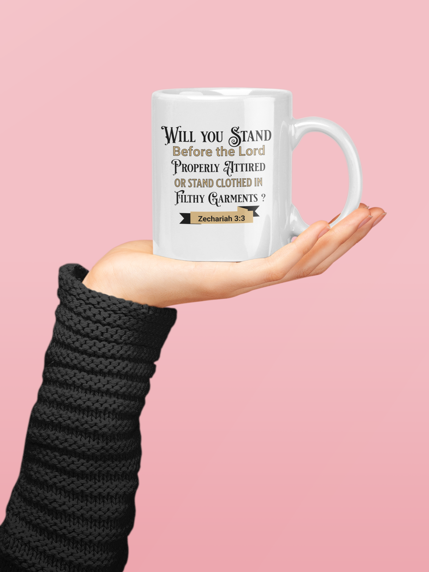 Will you Stand Before the Lord Properly Attired, Christian Mug, Ceramic 11 oz Coffee Mug