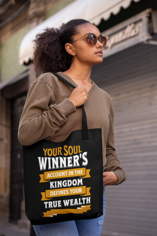 Your Soul Winner's Account True Wealth, Christian Tote Bag, Inspirational Christian Gift, Bible Faith
