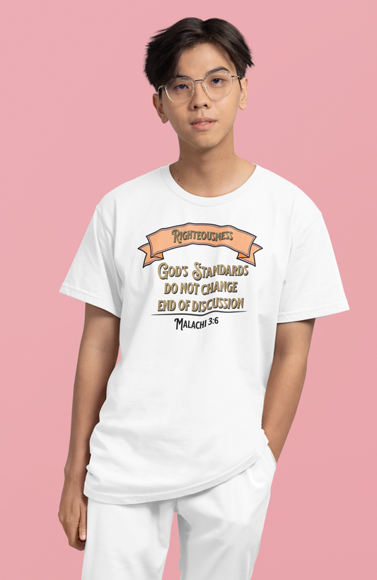 God's Standards Do Not Change, Jesus T-Shirt, Faith, Inspiration, Jesus, Faith-Based