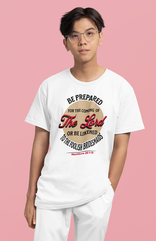 Be Prepared for the Coming of the Lord, Faith, Inspiration, Jesus, Faith-Based
