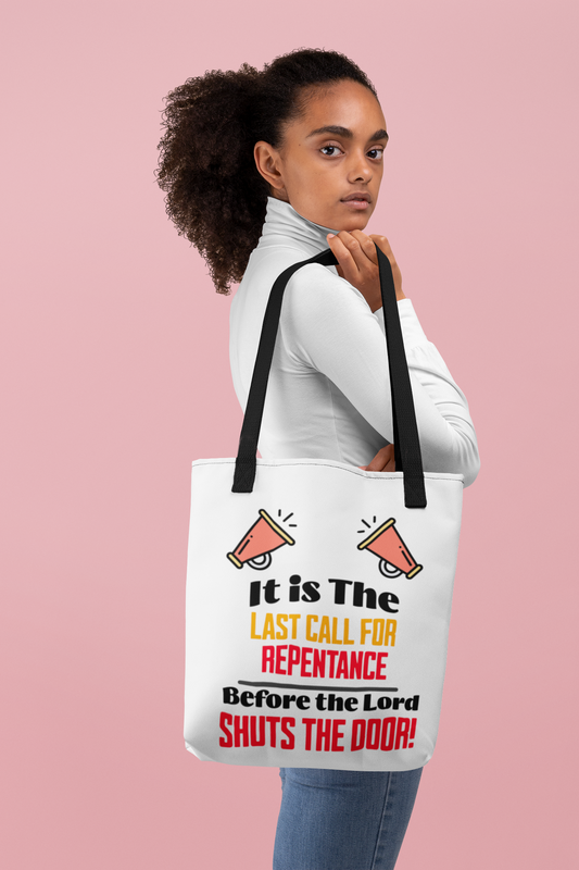Last Call for Repentance, Christian Tote Bag, Inspirational Christian Gift, Bible Faith