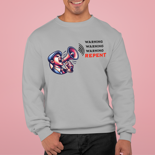 Warning, Warning, Warning, Repent, Faith-Based, Repentance, Unisex Heavy Blend Sweatshirt