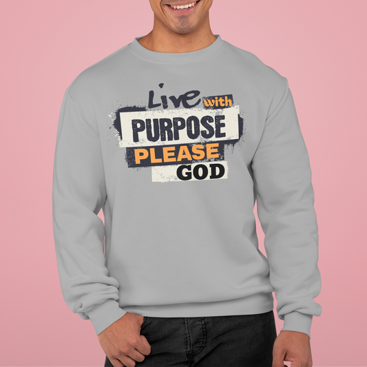 Live with Purpose, Please God, Faith-Based, Repentance, Unisex Heavy Blend Sweatshirt