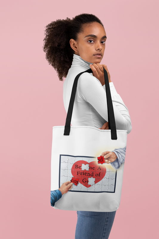 Become a Friend of God-Tote Bag, Christian Tote Bag, Inspirational Christian Gift, Bible Faith, Church Tote