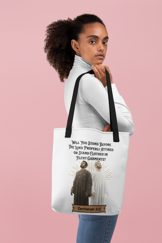 Stand Before the Lord Properly Attired, Christian Tote Bag, Inspirational, Bible Faith