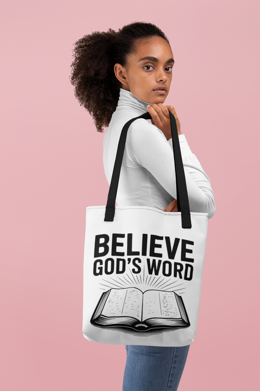 Believe God's Word, Christian Tote Bag, Inspirational, Bible Faith